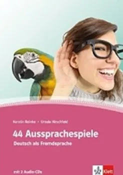 Německý jazyk 44 Aussprachespiele - Ursula Hirschfeld, Kerstin Reinke + [2CD]