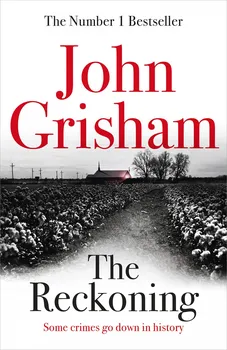 Cizojazyčná kniha The Reckoning - John Grisham (EN)