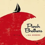 All Ashore - Punch Brothers [CD]