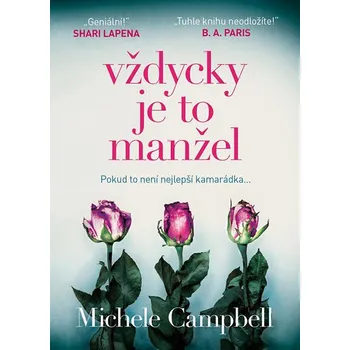 Vždycky je to manžel - Campbell Michele