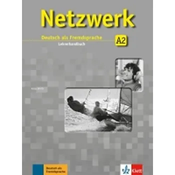 Německý jazyk Netzwerk 2 (A2) Lehrerhandbuch - Margret Rodi
