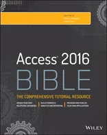 Access Bible 2016: The comprehensive tutorial resource – Michael Alexander (EN)