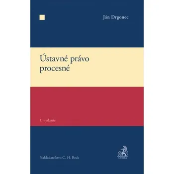 Cizojazyčná kniha Ústavné právo procesné - Ján Drgonec (SK)