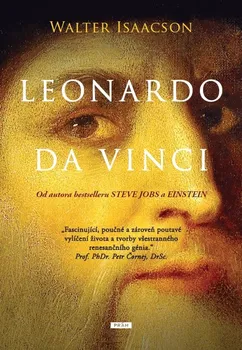 Literární biografie Leonardo da Vinci - Walter Isaacson