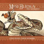 Myší hlídka: Hra na hrdiny - David Petersen, Luke Crane