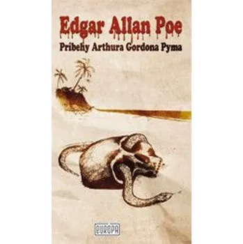 Príbehy Arthura Gordona Pyma - Edgar Allan Poe (SK)