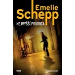 Nejvyšší priorita - Emelie Schepp