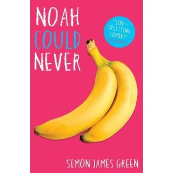 Kniha Noah Could Never - Green, Simon James