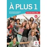 A plus! 1 (A1) - Livre de l´éleve + CD