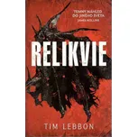 Relikvie - Tim Lebbon