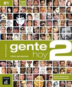 Španělský jazyk Gente Hoy 2: Libro Del Alumno + CD - Neus Sans Baulenas, Ernesto Martín Peris