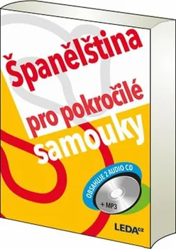 Španělský jazyk Španělština pro pokročilé samouky + 2 CD mp3 - Libuše Prokopová, PhDr.