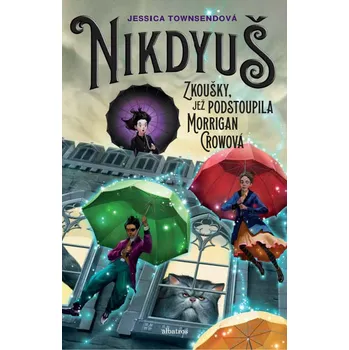 Nikdyuš: Zkoušky, jež podstoupila…