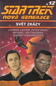 Star Trek - Nová generace 12: Svět zkázy - Carmen Carter