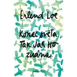 Konec světa, tak jak ho známe - Erlend…