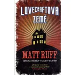 Lovecraftova země - Matt Ruff