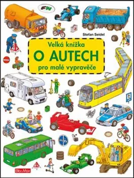 Leporelo Velká knížka o autech pro malé vypravěče - Stefan Seidel