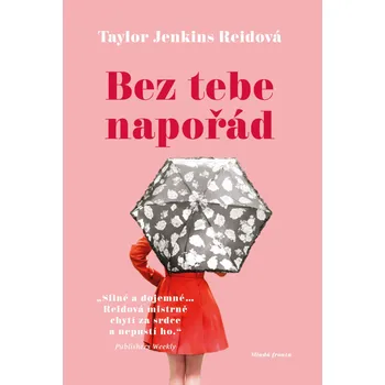 Bez tebe napořád - Taylor Jenkins…