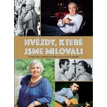 Hvězdy, které jsme milovali: Životní…