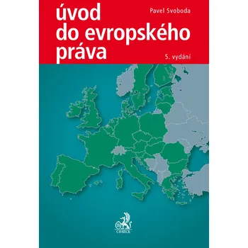 Úvod do evropského práva: 5. vydání - Svoboda Pavel