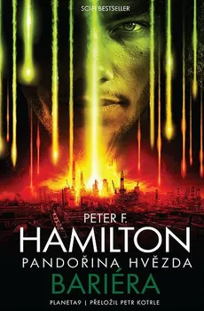 Pandořina hvězda I: Bariéra - Peter F. Hamilton