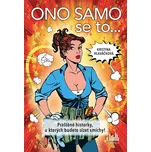 Ono samo se to... - Kristina Hlaváčková