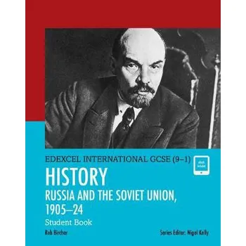 Cizojazyčná kniha Pearson Edexcel International GCSE (9-1) History: The Soviet Union in Revolution, 1905'-24 Student Book - Bircher, Rob