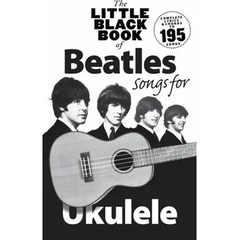 The Little Black Book Of Beatles Songs For Ukulele