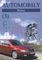 Automobily (3): Motory - Zdeněk Jan, Bronislav Ždánský