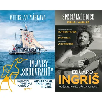 Literární cestopis Plavby sebevrahů - Na primitivních plavidlech napříč oceány s CD - Náplava Miroslav