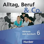 Alltag, Beruf & Co. 6 Audio-CDs zum KB…