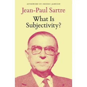 Cizojazyčná kniha What is Subjectivity? - Jean-Paul Sartre (EN)