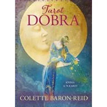 Tarot dobra (kniha a 78 karet) - Colette Baron-Reid