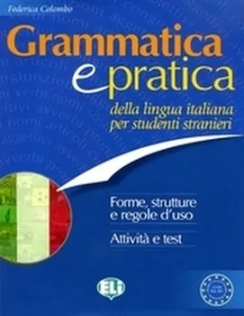 Italský jazyk Grammatica e pratica - Colombo Federica