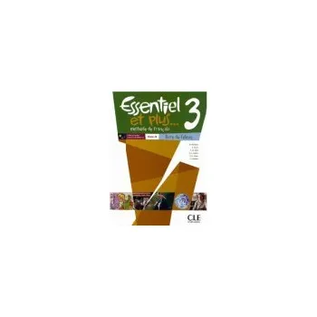 ESSENTIEL ET PLUS... 3 Livre d´éleve a CD MP3 - Michele BUTZBACH, CM Nolla, IS Zaldivar, Dolors PASTOR
