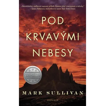 Pod krvavými nebesy - Mark Sullivan