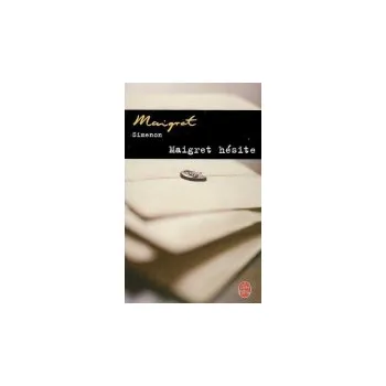 MAIGRET HESITE - Georges Simenon