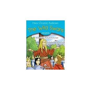 Anglický jazyk Storytime 1 The Wild Swans - Pupil´s Book (+ Audio CD) - Hans Christian Andersen retold by Jenny Dooley & Charles Lloyd