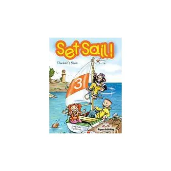 Anglický jazyk Set Sail! 3 - Teacher´s Book (interleaved) - Jenny Dooley Virginia Evans