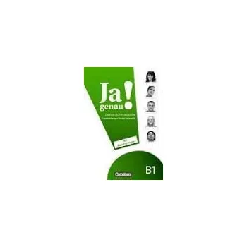 Německý jazyk Ja genau! B1 Handreichungen für den Unterricht mit Kopiervorlagen - Böschel, C. - Giersberg, D. - Hägi, S.