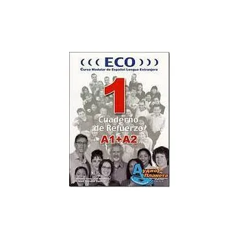 Španělský jazyk ECO 1 (A1 + A2) CUADERNO DE REFUERZO - A. Gonzalez