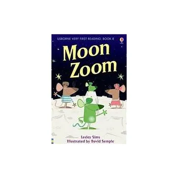 Usborne Very First Reading: 8 Moon Zoom - Lesley Sims, Illustrated by David Semple