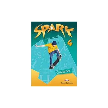 Anglický jazyk Spark 4 - grammar book - Virginia Evans, Jenny Dooley