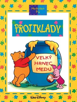 Bystrá hlava Medvídek Pú: Protiklady - Jean-Pierre Bernier