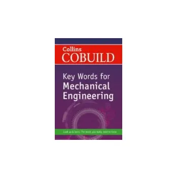 Anglický jazyk Collins COBUILD Key Words for Mechanical Engineering -