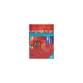 Učebnice Language to Go Pre-Intermediate Student´s Book with Phrasebook - Cunningham, G. & Mohammed, S.
