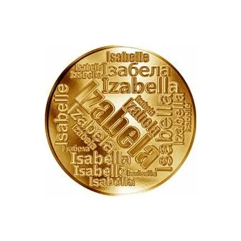 Česká jména - Izabela - velká zlatá medaile 1 Oz