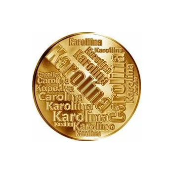 Sběratelství Česká jména - Karolína - velká zlatá medaile 1 Oz
