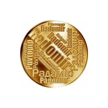 Česká jména - Radomír - velká zlatá medaile 1 Oz