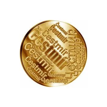 Česká jména - Čestmír - velká zlatá medaile 1 Oz